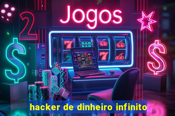 hacker de dinheiro infinito